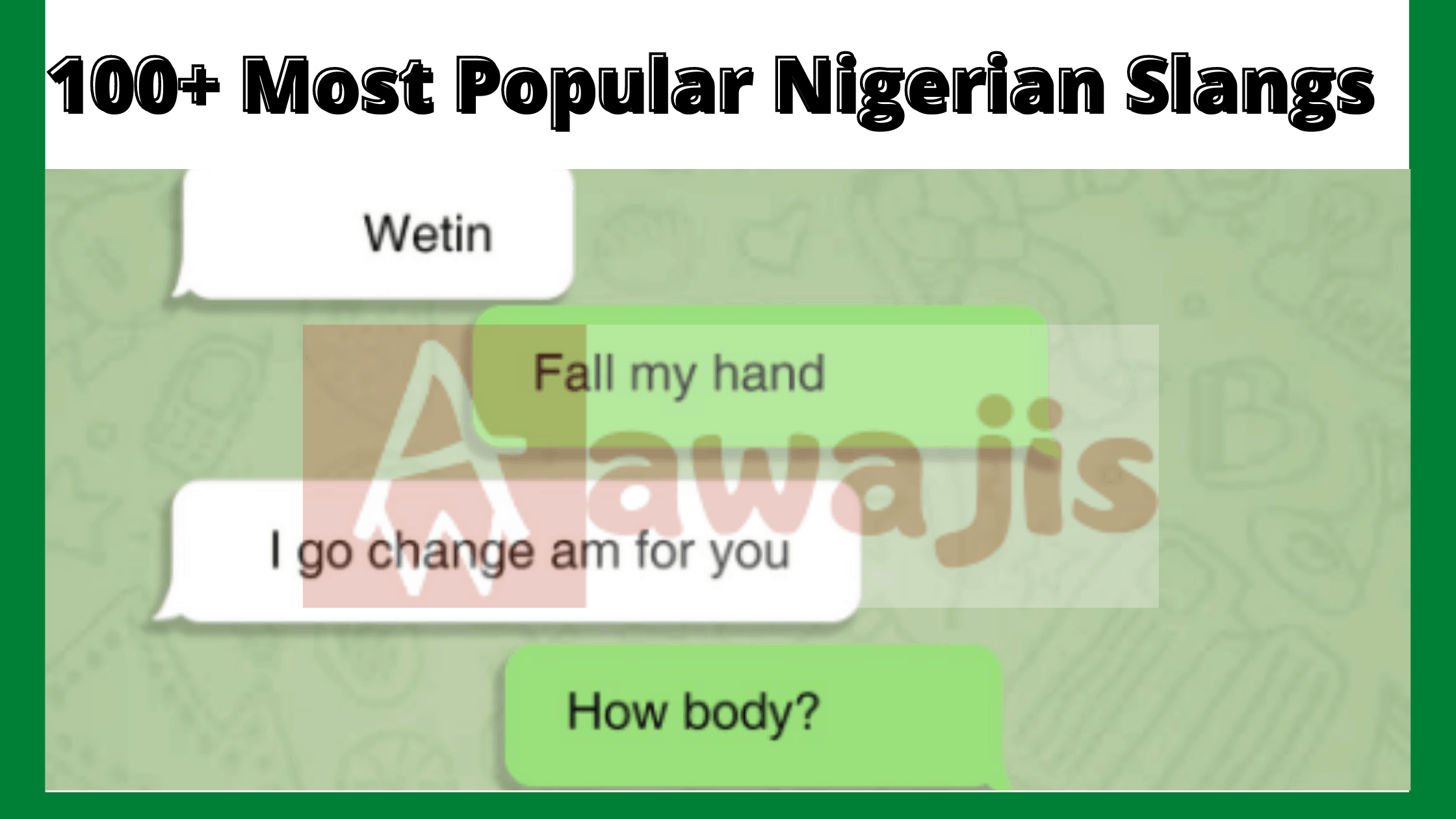 289-most-popular-nigerian-slangs-updated-list