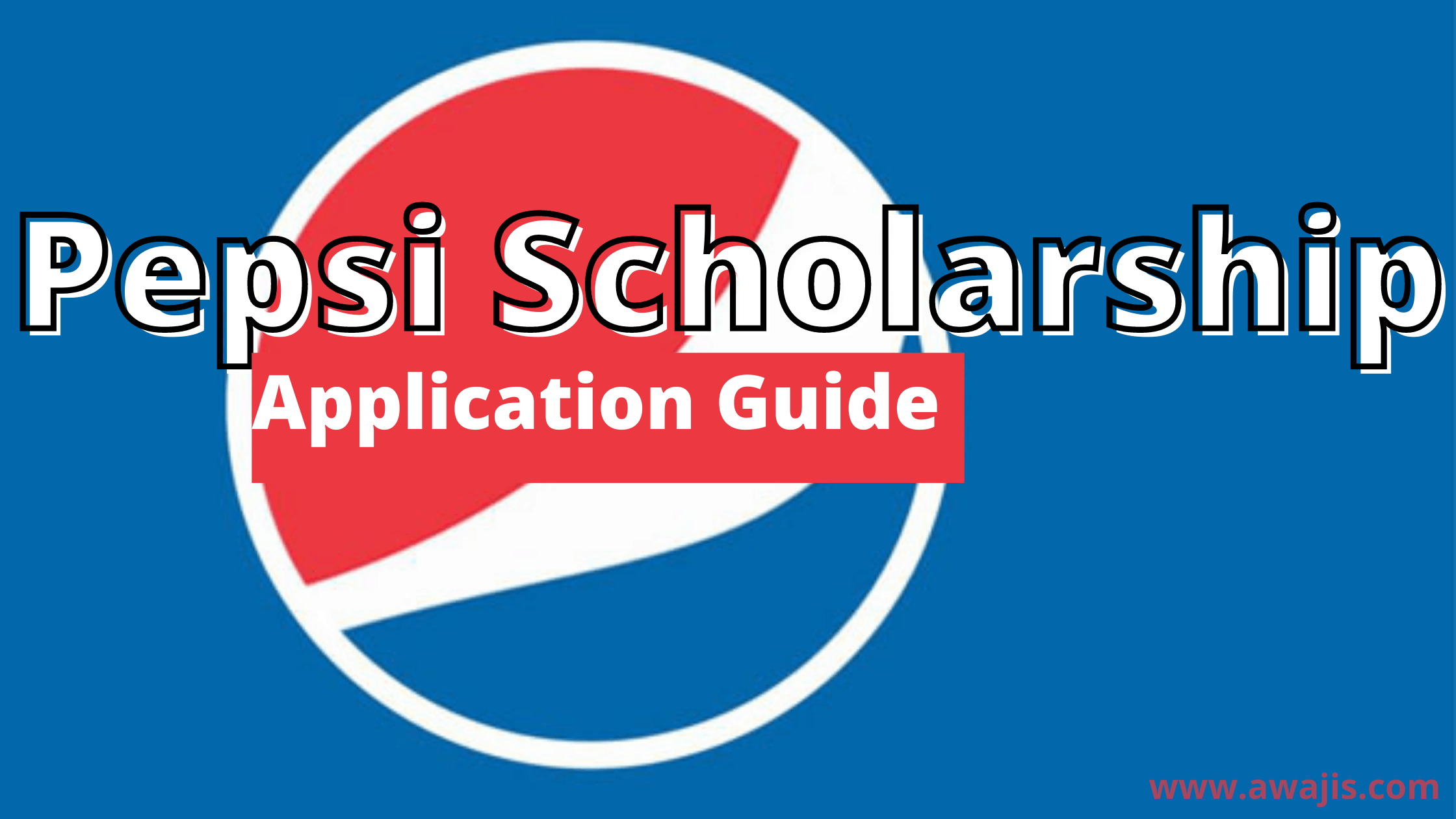 Pepsi Scholarship