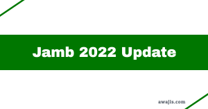jamb 2022 news
