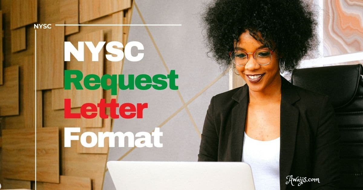 NYSC Request Letter Format Latest Update With Sample