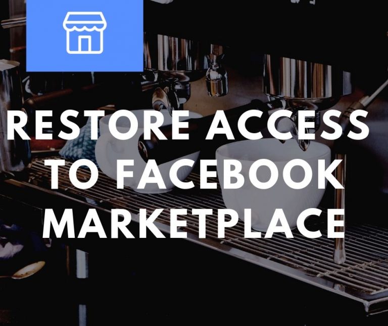 How to restore access to Facebook Marketplace