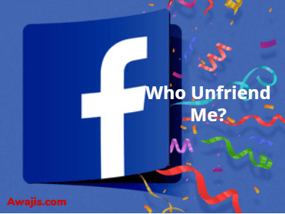 How to See Who Unfriended You on Facebook