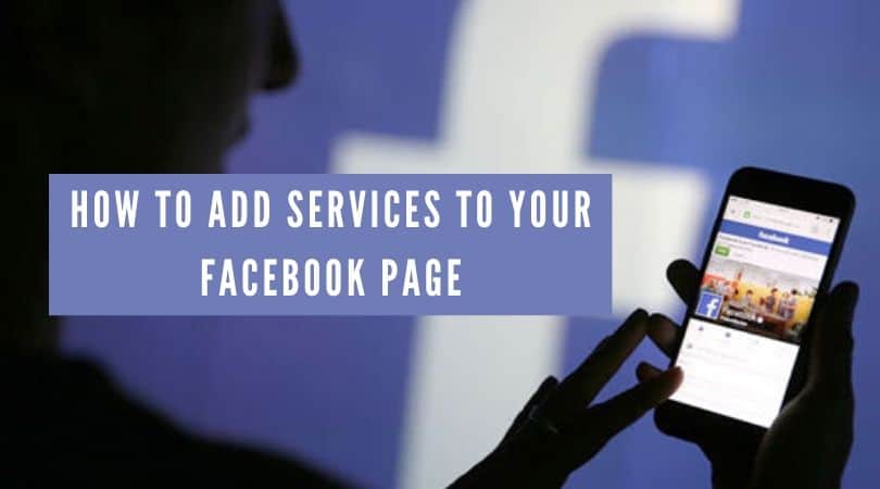 How to Add Services to Your Facebook Page