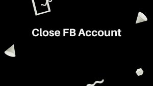 Close FB Account