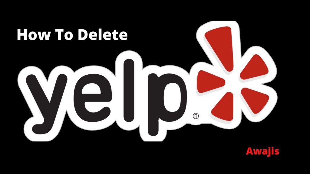 delete yelp account through app
