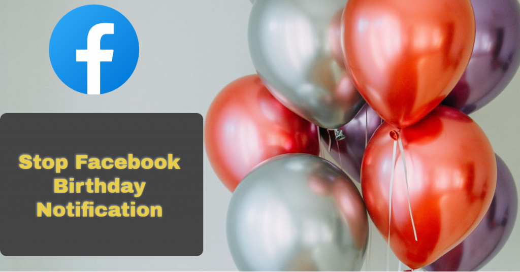 Prevent Facebook Birthday Notification
