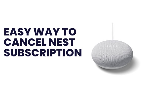 Cancel Nest Subscription