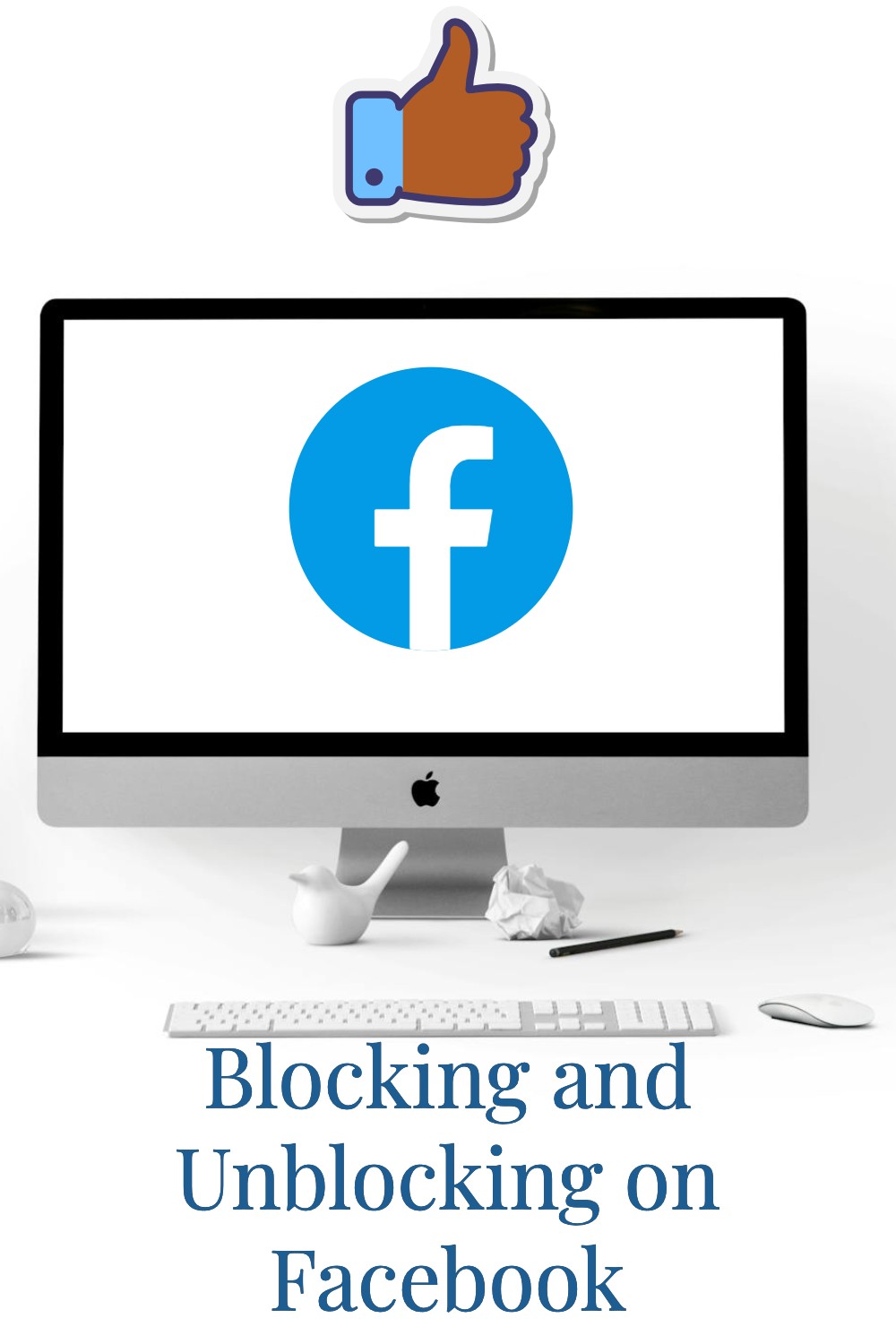 How To Block and Unblock People on Facebook