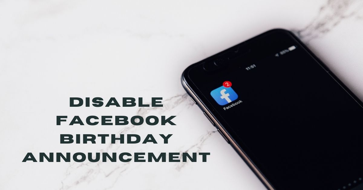Disable Facebook Birthday Announcement