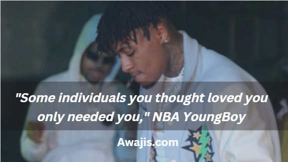 Nba Youngboy Quote about love