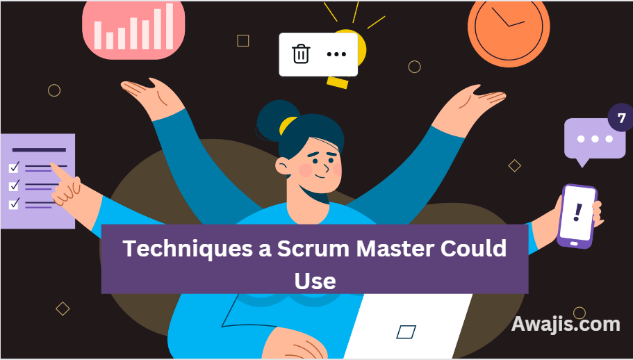 Techniques a scrum master could use