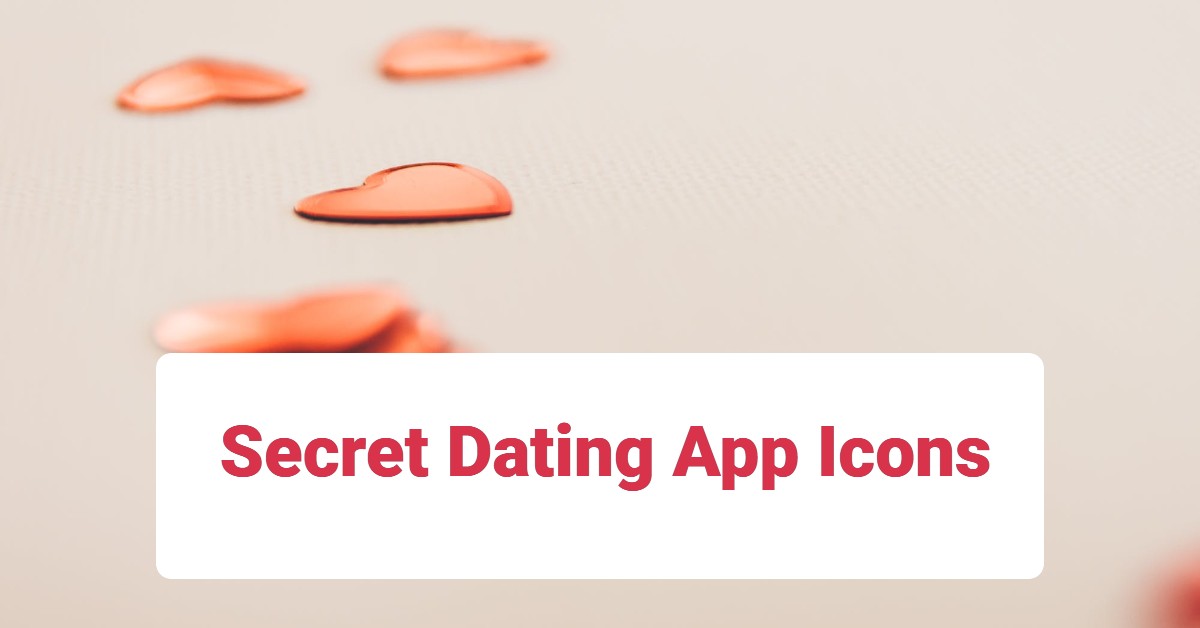 Secret Dating App Icons