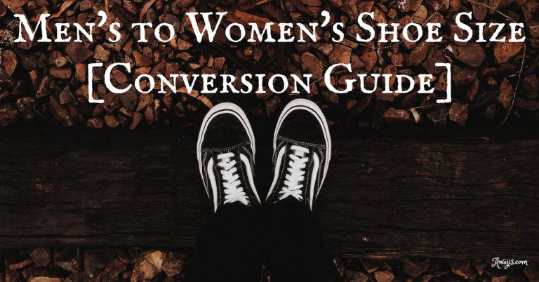 Men's to Women's Shoe Size [Conversion Guide]