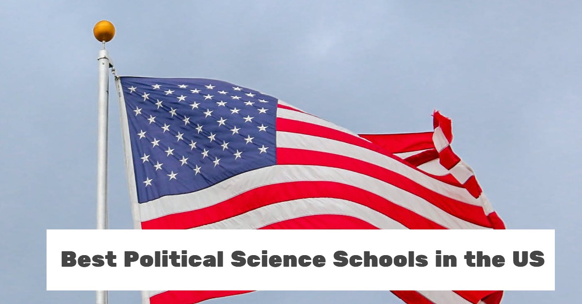 best-political-science-schools-in-the-us-top-10-ranking-2023