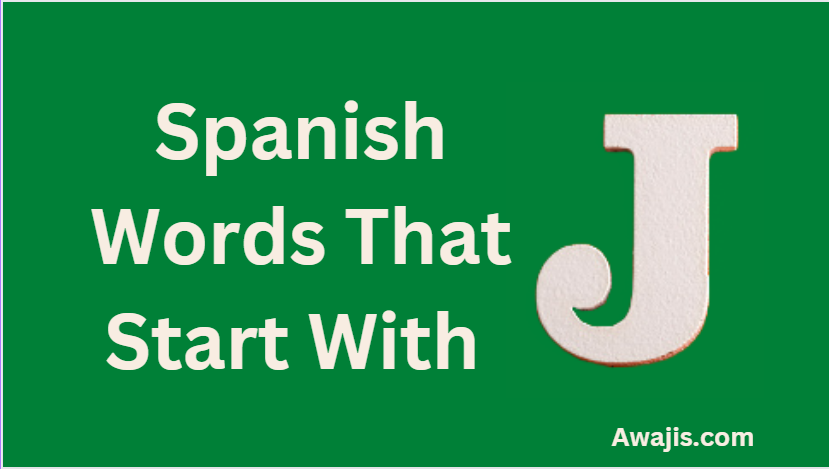 spanish words that start with J