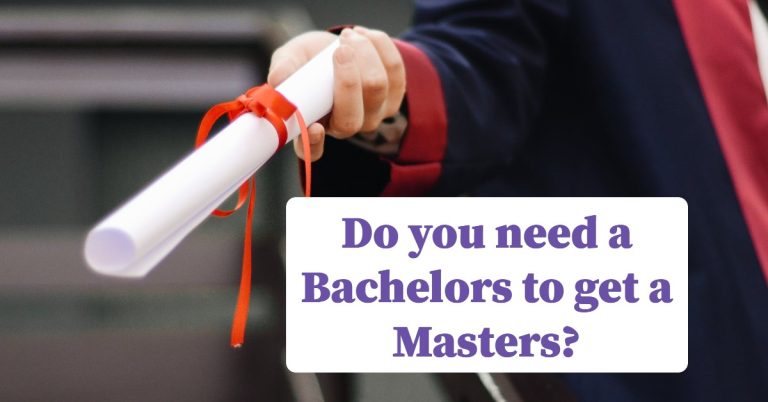 do-you-need-a-bachelors-to-get-a-masters