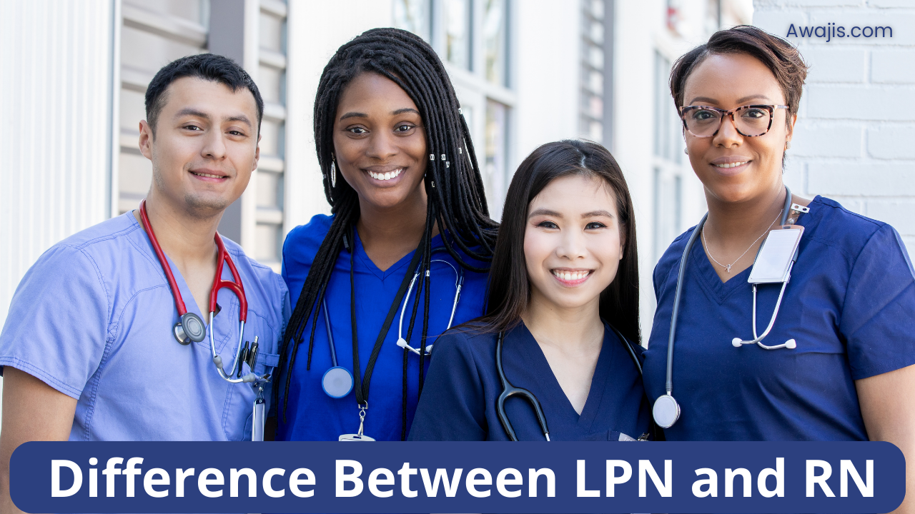 Difference Between LPN and RN