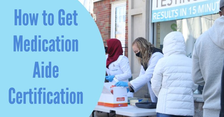 How to Get Medication Aide Certification (2023 Guide)