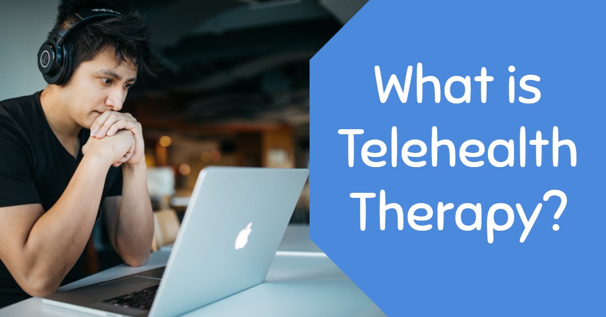 What is Telehealth Therapy