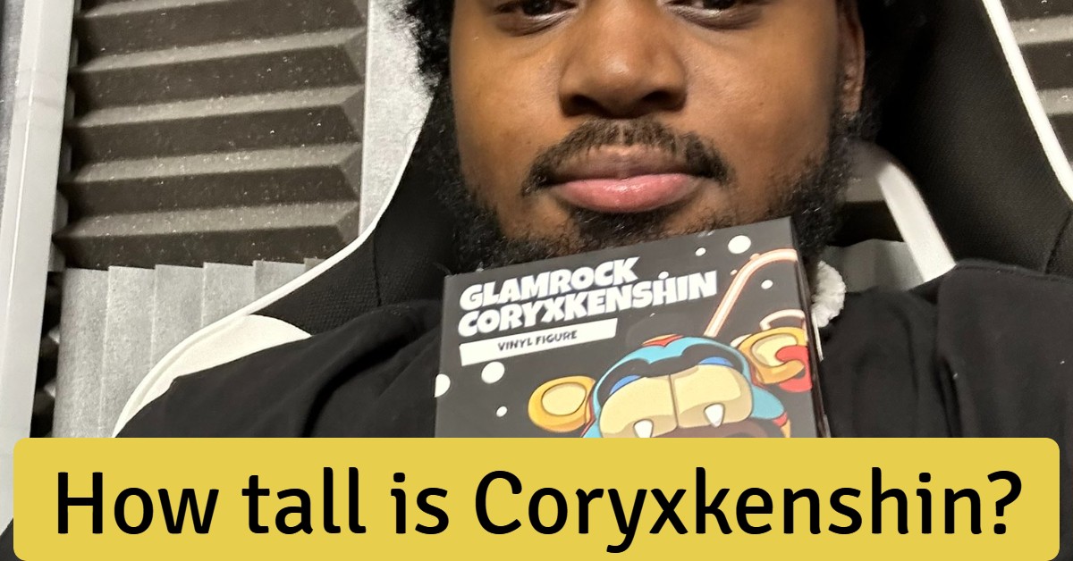 How Tall is Coryxkenshin 