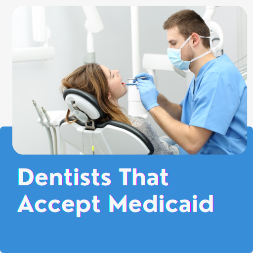 Dentists That Accept Medicaid