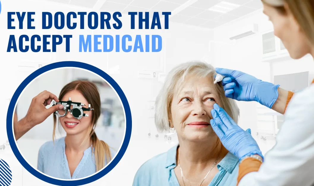 Eye doctors that accept medicaid