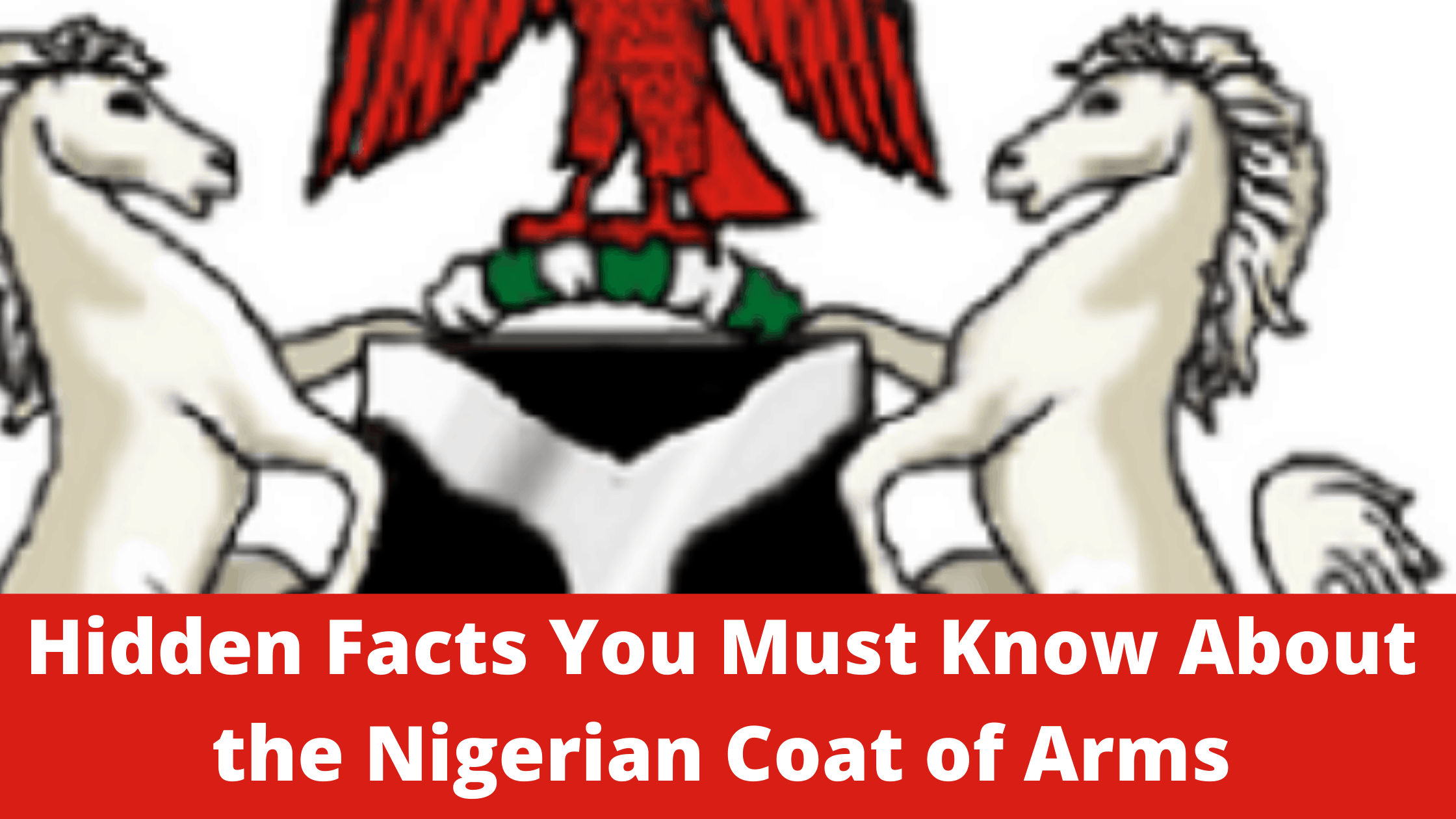 Nigerian Coat Of Arm Features And Meaning Download Here