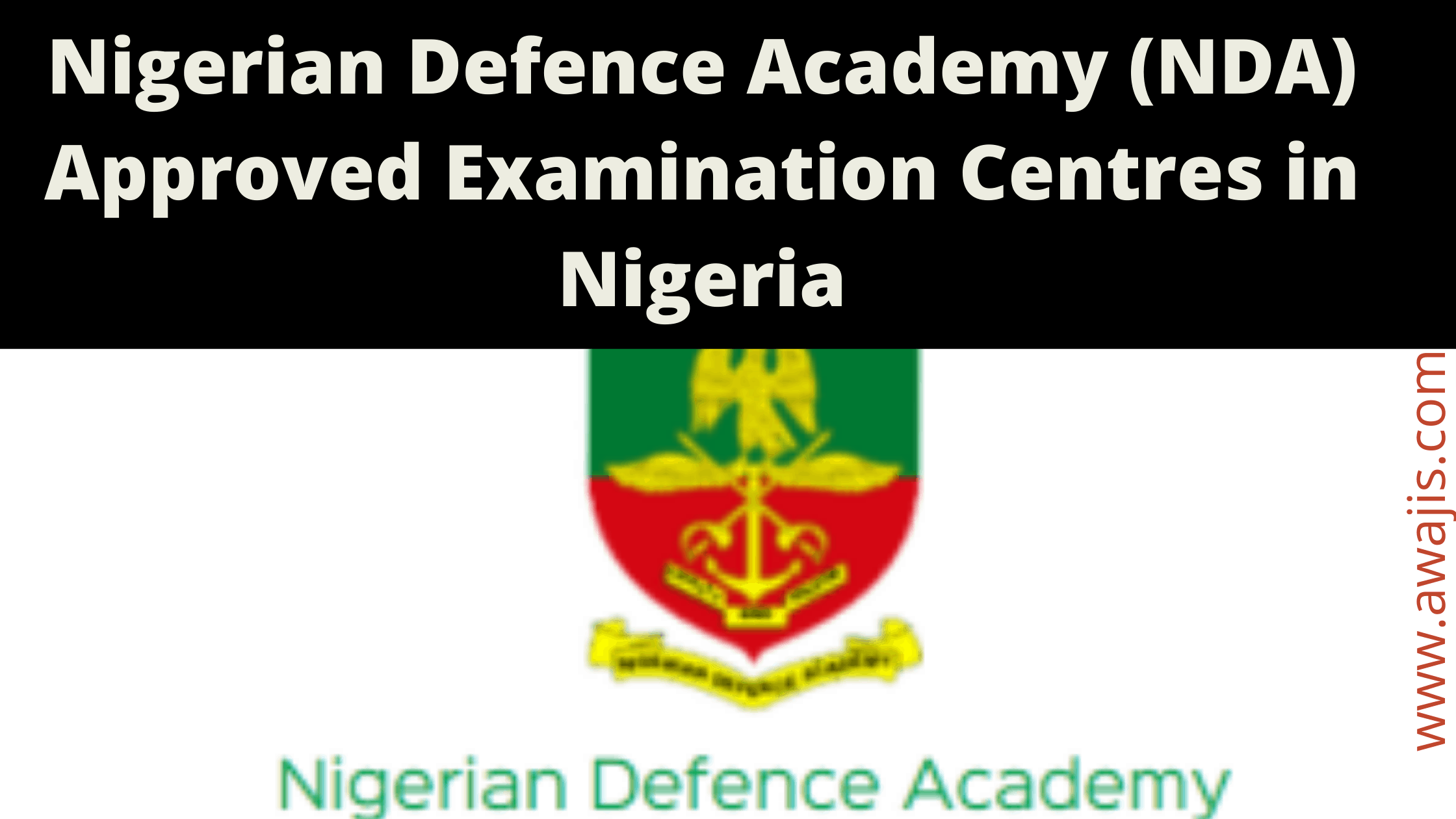 Nigerian Defence Academy Approved Examination Centres in Nigeria 2022