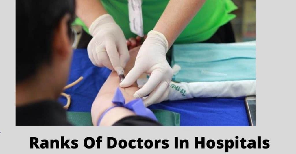 Ranks of Doctors in Hospitals (Hierarchy)