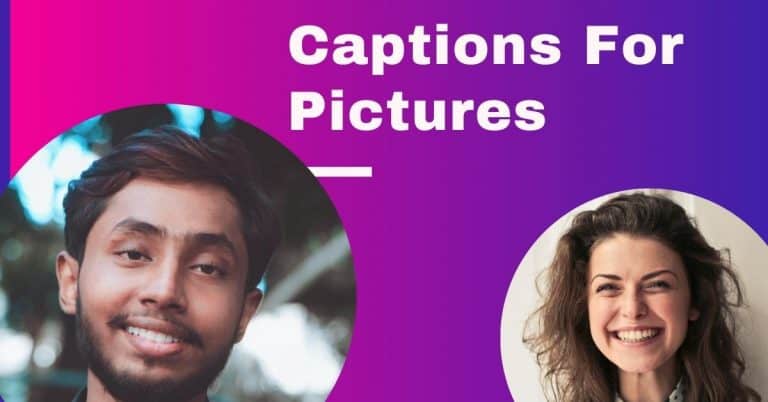 Captions For Pictures