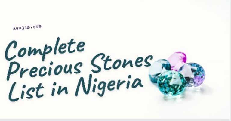 Complete Precious Stones List in Nigeria