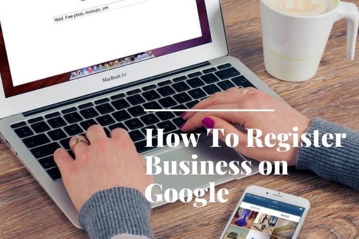 how-to-register-business-on-google