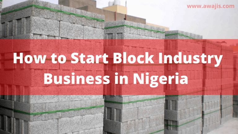 How to Start Block Industry Business in Nigeria