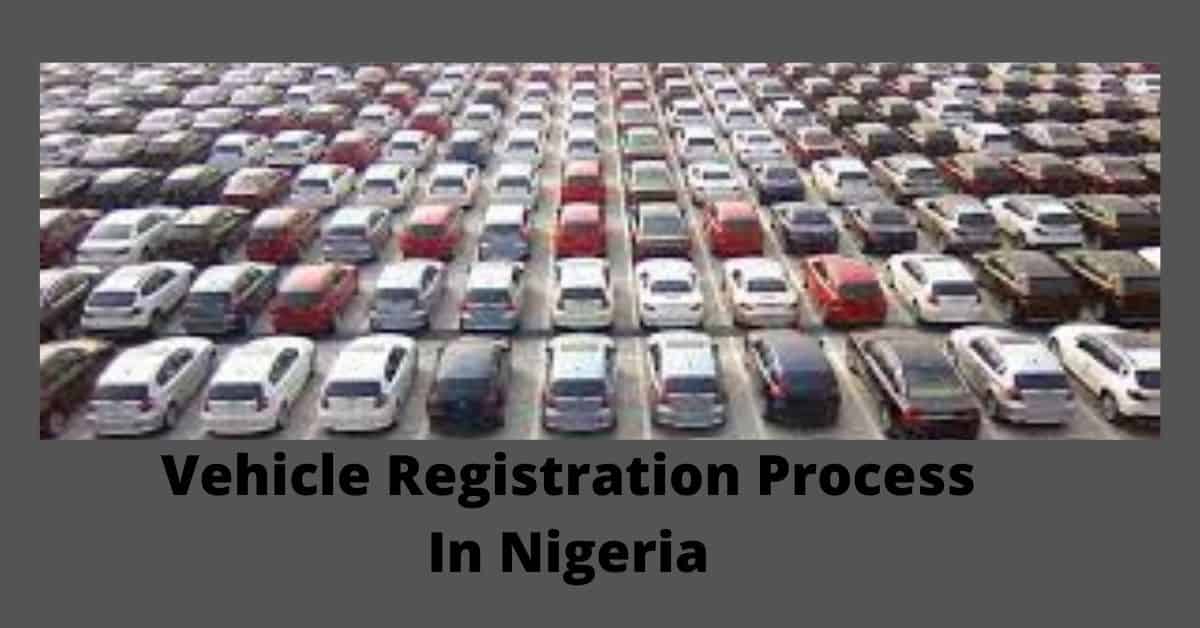 Vehicle Registration Process In Nigeria