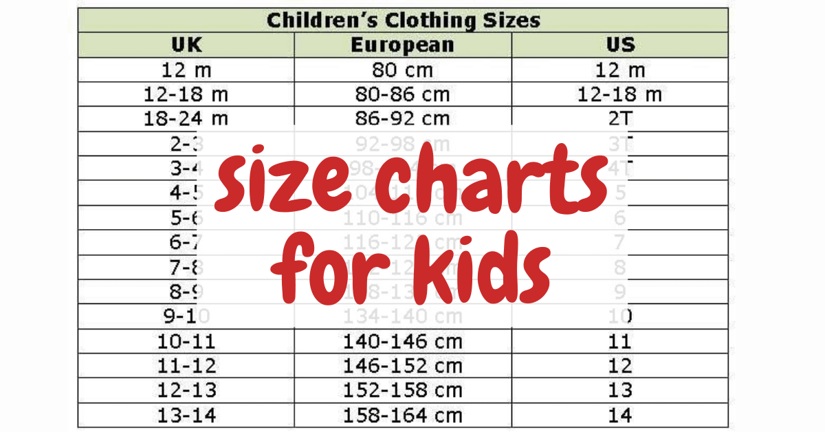 Size Charts For Kids - Clothing Sizes For Boys And Girls