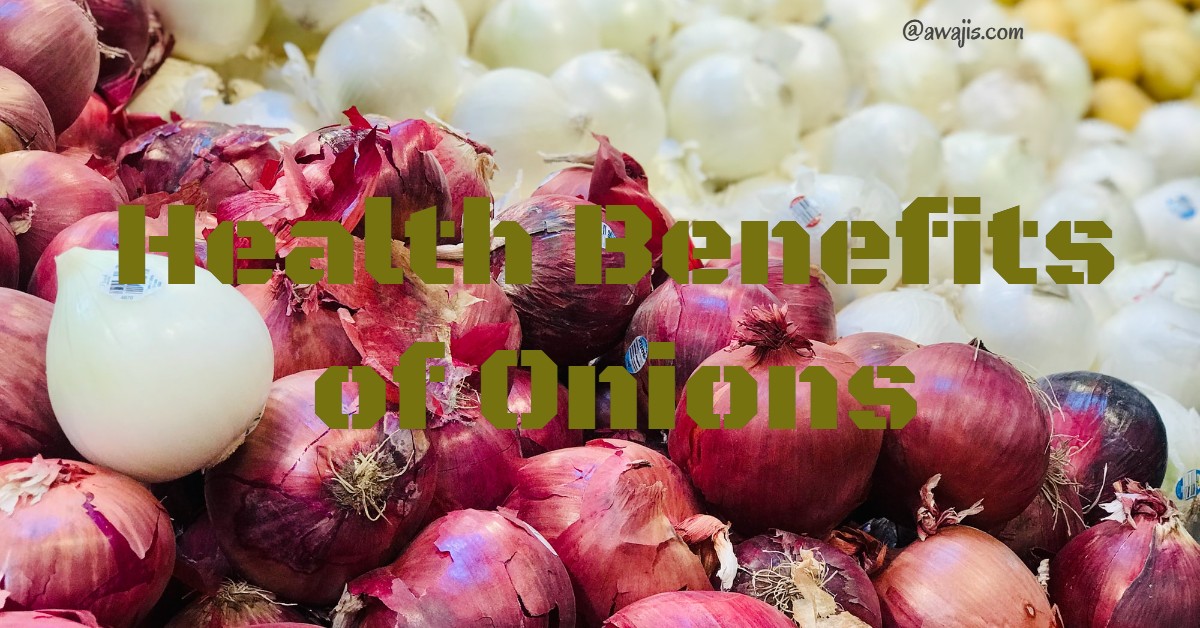 8 Health Benefits of Onions That You Never Knew