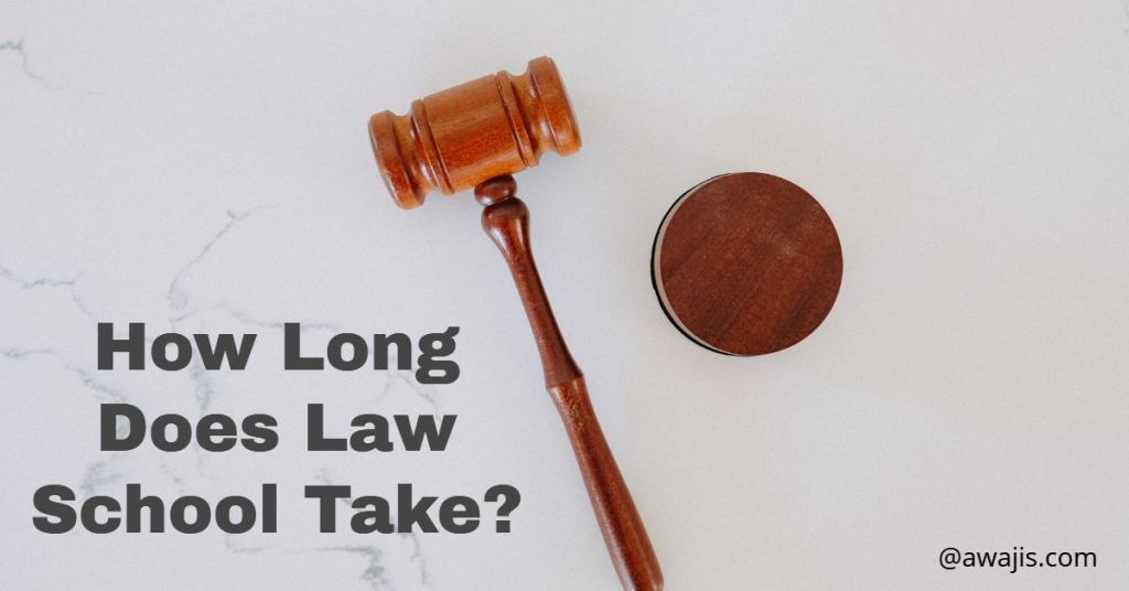 how-long-does-law-school-take