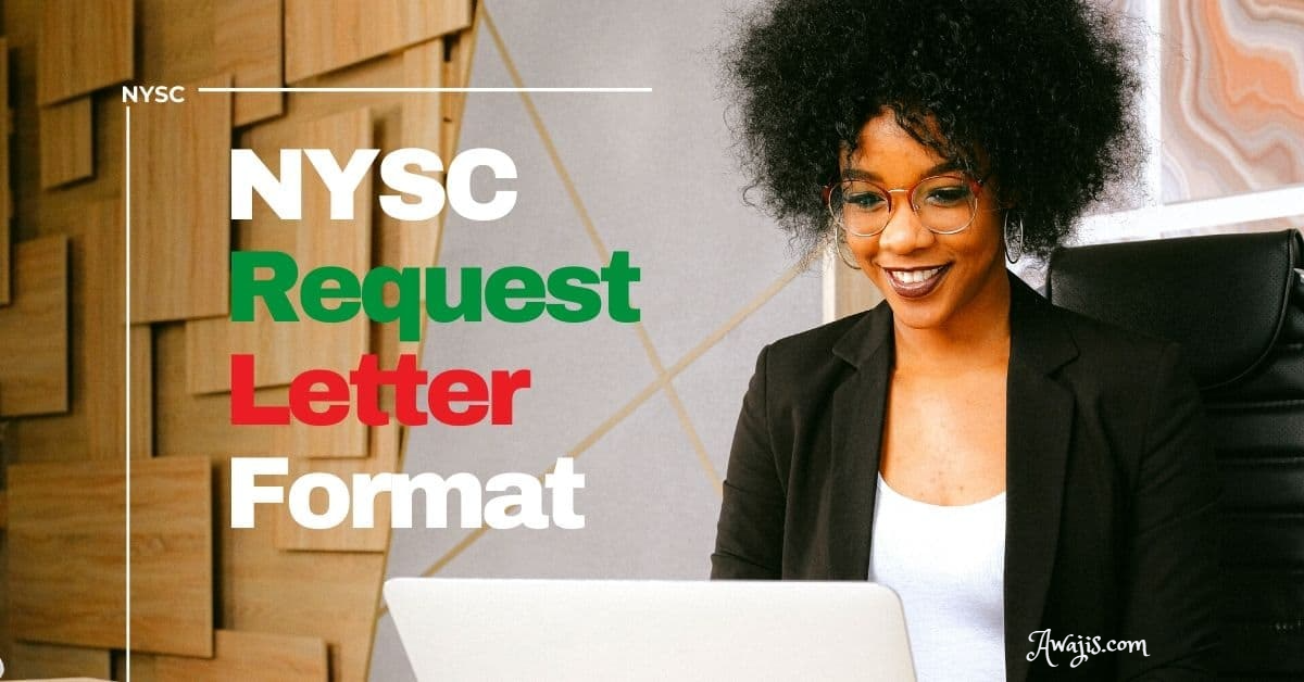 Nysc Request Letter Format Latest Update With Sample 5203
