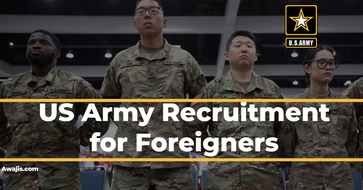 US Army recruitment for foreigners