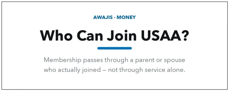 Who can join USAA — membership passes through a parent or spouse who joined, not through service alone